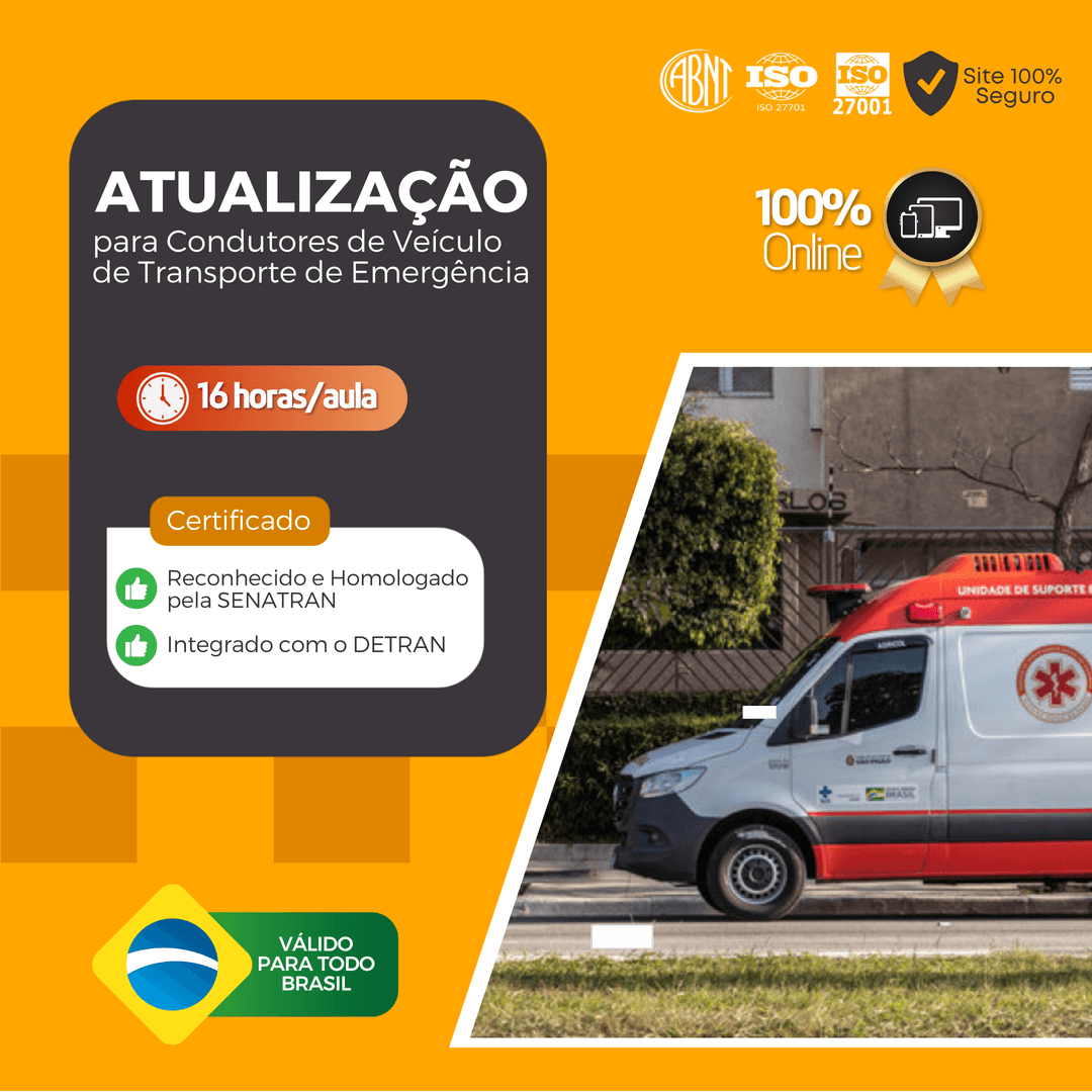 ATUALIZAÇÃO PARA CONDUTORES DE VEÍCULO DE TRANSPORTE DE EMERGÊNCIA